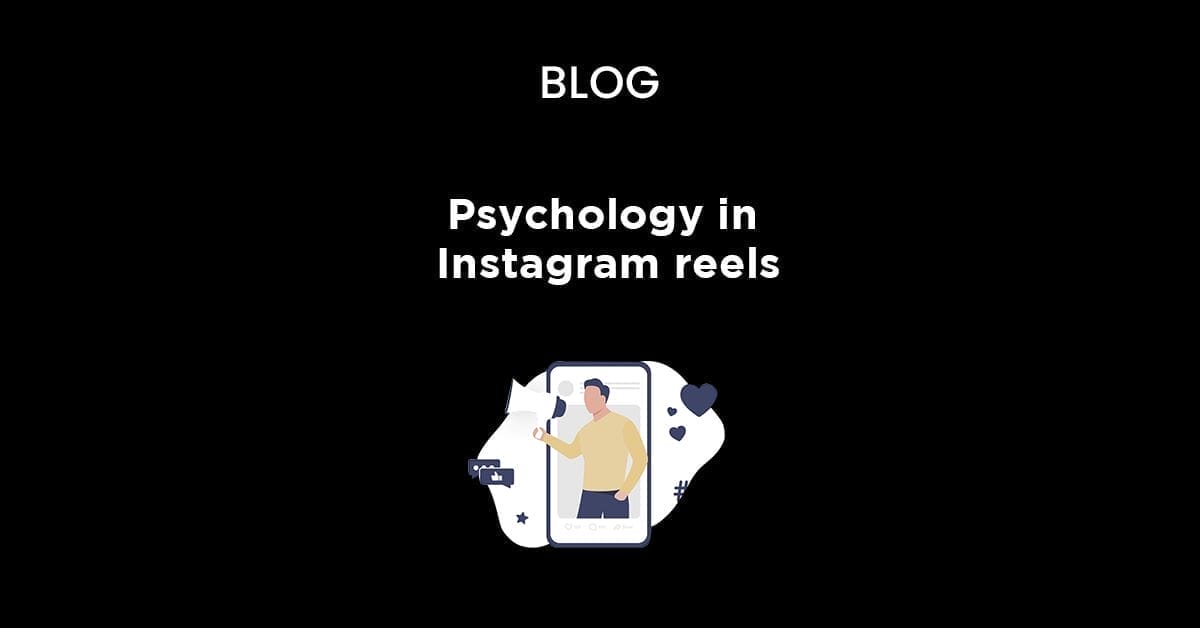 Psychology in Instagram reels