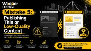 Common SEO Mistakes Irish Businesses Make (And How to Fix Them) 5 Mistake 5 Publishing Thin or Low-Quality Content