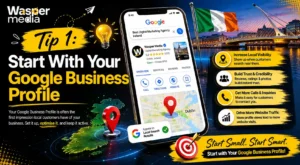 Digital Marketing Tips for Irish Businesses That Actually Work in 2026 1 Tip 1 Start With Your Google Business Profile