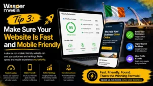 Digital Marketing Tips for Irish Businesses That Actually Work in 2026 3 Tip 3 Make Sure Your Website Is Fast and Mobile Friendly